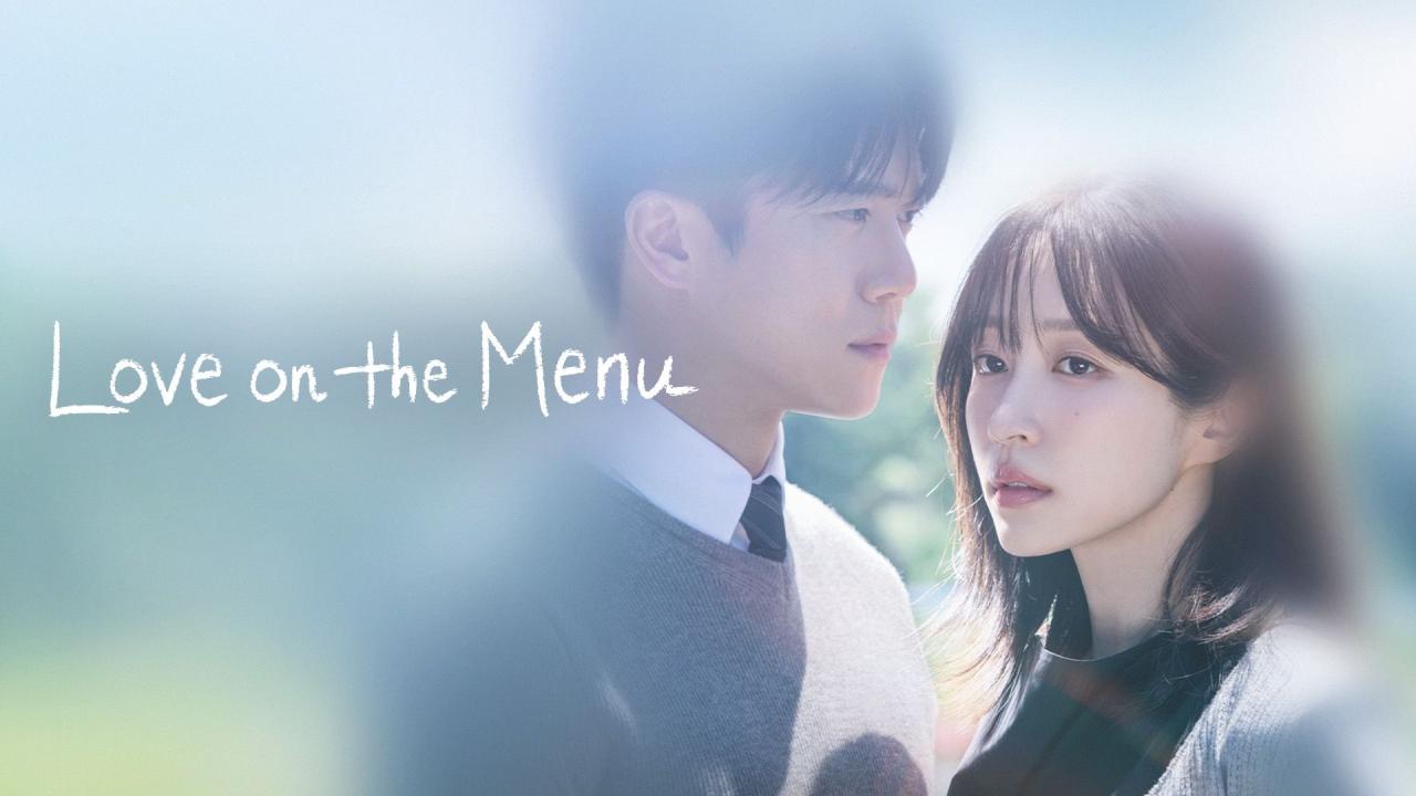 مسلسل Love on the Menu الحلقة 26 السادسة والعشرون مترجمة